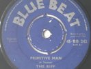 The Riff – Primitive Man (BLUE BEAT 45 SKA)