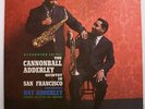 CANNONBALL ADDERLEY QUINTET - IN SAN FRANCISCO-ORIG. LP