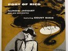 ILLINOIS JACQUET-PORT OF RICO (W/COUNT BASIE)-ORIG. LP