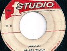 DELROY WILSON / ANANIAS / STUDIO 1 / LISTEN
