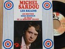 MICHEL SARDOU - LES RICAINS - 45T EP - FRANCE - 7