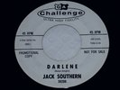 JACK SOUTHERN DARLENE 59266 CHALLENGE PROMO ROCK