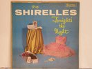 MEGA  RARE TONIGHT'S THE NIGHT THE  SHIRELLES 1961 VG+