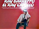 Ray Barretto..El Ray Criollo..Orig Descarga on UA HEAR