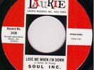 Mod Garage Freakbeat 45- SOUL INC-Love Me When I'm Down