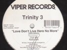 FREESTYLE TRINITY 3 LOVE DONT LIVE HERE 12