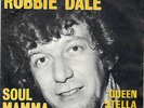 Robbie Dale UK 70 Mod Freakbeat dancer 45 Fuzz Dutch PS