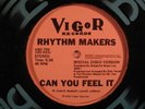 RHYTHM MAKERS Zone/Can You Feel It VIGOR 12