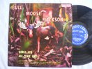 BULL MOOSE JACKSON AUDIO LAB LP R&B BLUES RARE