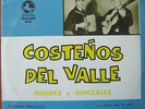 COSTEÑOS DEL VALLE MENDEZ Y GLEZ NEW SEALED BRONCO  LP