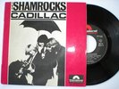 SHAMROCKS  /  CADILLAC  /  EP
