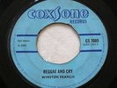 WINSTON FRANCIS, REGGAE AND CRY, EASY COME, COXSONE