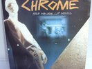 Chrome - Half Machine Lip Moves LP with Poster