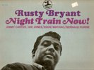 RUSTY BRYANT LP '69 PRESTIGE NIGHT TRAIN NOW FUNK-JAZZ