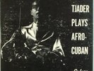 CAL TJADER PLAYS AFRO-CUBAN