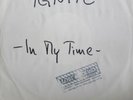 ? IGNITE - In My Time 10'' TESTPRESS. Made / UNITY ?