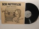 Bob Patterson - Short Stories private SSW folk LP RARE