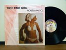 ROOTS RADICS Two Time Girl RARE Scorpio ORIGINAL LP