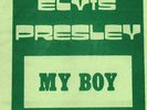 45 INSERT ELVIS PRESLEY  (MY BOY) VERY RARE  NM 1974