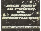 JACK RUBY HI-POWER  vs GEMINI DISCOTHEQUE LP