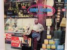 JIMMY RUSHING - IF THIS AIN'T THE BLUES - JAZZ/BLUES LP