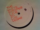 The White Stripes Live In Las Vegas 3 LP US Vinyl Promo