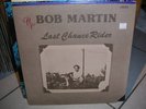 BOB MARTIN LAST CHANCE RIDER FOLK LP PRIVATE PRESSING.