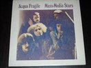 ACQUA FRAGILE - Mass Media Stars .. RARE '74  ITAL PROG