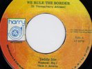 TEDDY IRIE - WE RULE THE BORDER on HARRY J label     ??