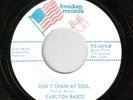 Carlton Basco - Don't Chain My Soul - Original - NM 