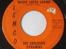 EXPLOSIVE DYNAMIKS Whole Lotta Loving 45 Orig Lemco