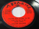 CALVIN GOLDEN:YOU'RE NOT CLOSE.../VOO DOO...Rare Soul
