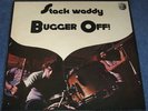 STACK WADDY Bugger Off V. RARE Orig UK 72 Dandelion LP