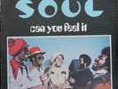 S.O.U.L. Can You Feel It Rare Soul Funk LP Orig. HEAR