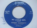 BOBBY GARRETT - MY LITTLE GIRL