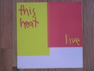 This Heat Live LP Post Punk