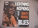 LIGHTNING HOPKINS DIRTY HOUSE BLUES REALM ORIGINAL LP