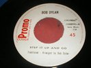 BOB DYLAN-STEP IT UP AND GO- COSTA RICA PROMO