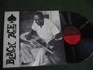 BLACK ACE Original Arhoolie Blues LP