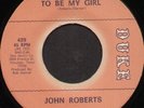 Rare Northern Soul 45 - JOHN ROBERTS (Duke)