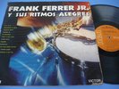 Frank Ferrer -Ritmos Alegres RARE EDITION recommended ?