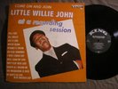 LITTLE WILLIE JOHN - Recording Session King 802 VG++