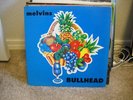 MELVINS Bullhead LP Karp Big Business Isis Godflesh OM