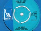 VERY RARE-THE MOJOS-UNTIL MY BABY COMES HOME-UK LIBERTY