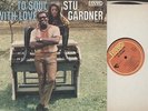 STU GARDNER - TO SOUL WITH LOVE - R&B/SOUL LP
