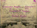 FRANCOISE SAGAN 25 CM CHANTE ANNABEL MUSIQUE MICHEL MAGNE- EN TRES BON ETAT.