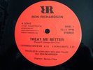 * RON RICHARDSON Treat Me Better RARE CANADA BOOGIE ?