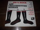 Vinyle 25cm TRES TRES RARE Les chaussettes noires 