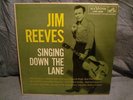 Jim Reeves Rare RCA First LP Singing Down the Lane NICE