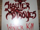 Slauter Xstroyes - Winterkill vinyl LP, STILL SEALED